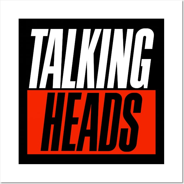 talking heads Wall Art by small alley co